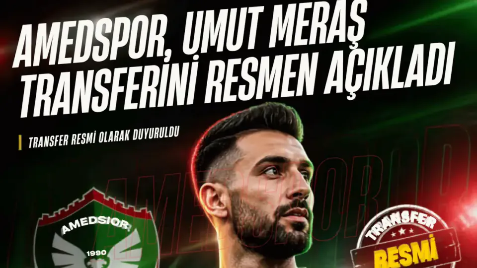Amedspor Sol Bek Hattını Güçlendirdi: Umut Meraş İmzayı Attı