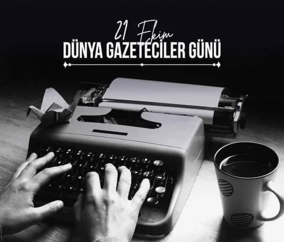 21 Ekim Dünya Gazeteciler Günü 21 Ekim Dünya Gazeteciler Günü