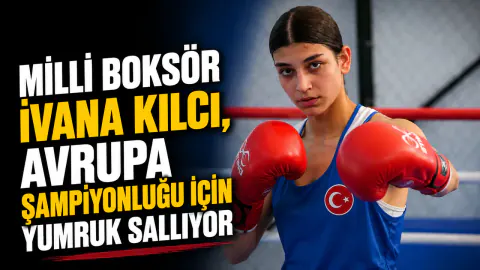 Milli Boksör İvana Kılcı, Trabzon'daki Avrupa Şampiyonası İçin Hazırlanıyor