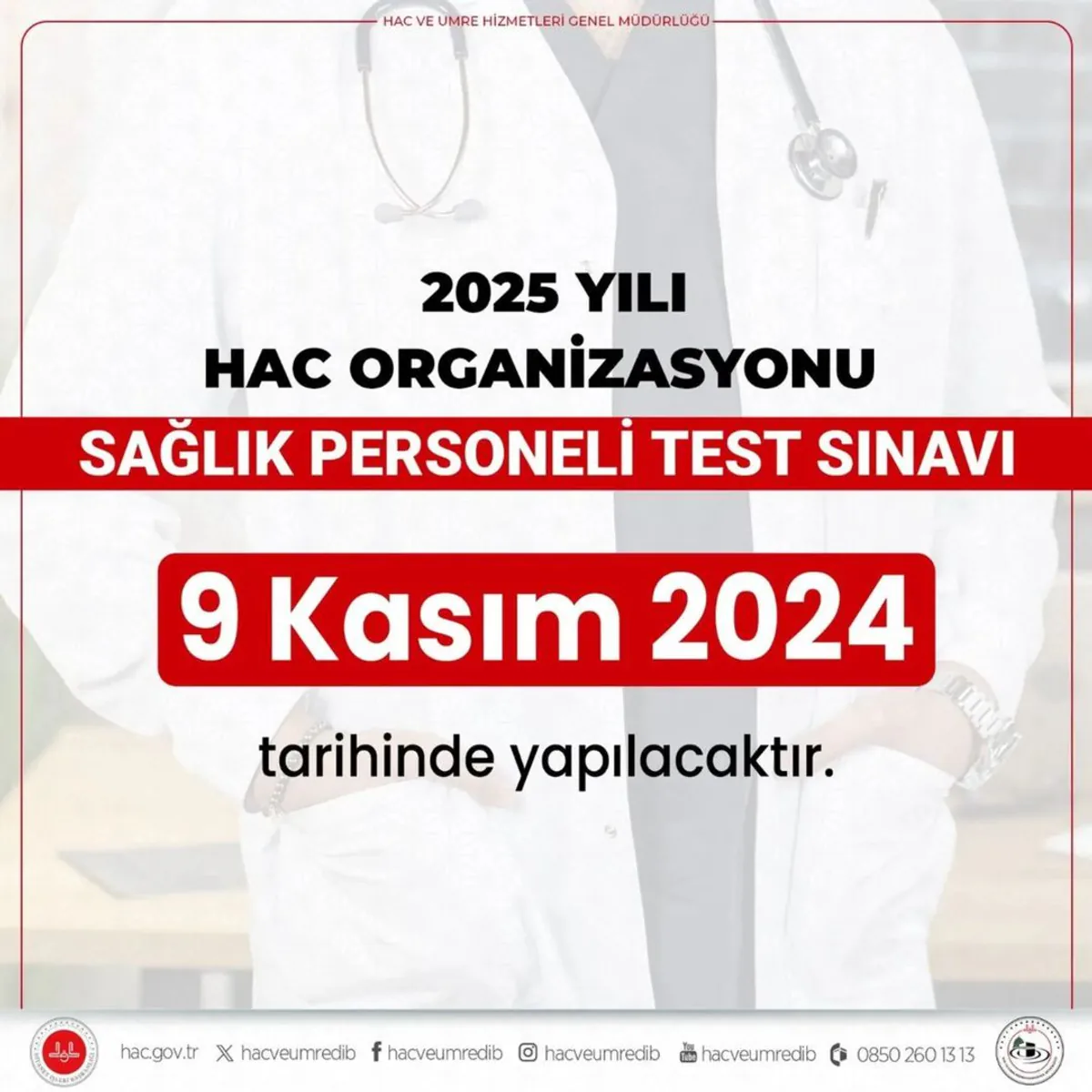 Hac Organizasyonu İçin Sağlık Personeli Test Sınavı Duyuruldu Hac Organizasyonu İçin Sağlık Personeli Test Sınavı Duyuruldu