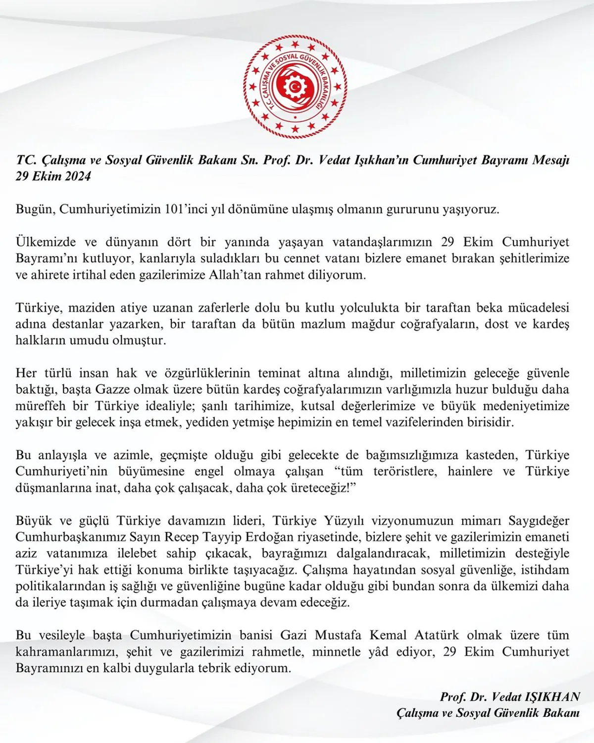 Çalışma ve Sosyal Güvenlik Bakanı Vedat Işıkhan'dan Cumhuriyet Bayramı Mesajı Çalışma ve Sosyal Güvenlik Bakanı Vedat Işıkhan'dan Cumhuriyet Bayramı Mesajı