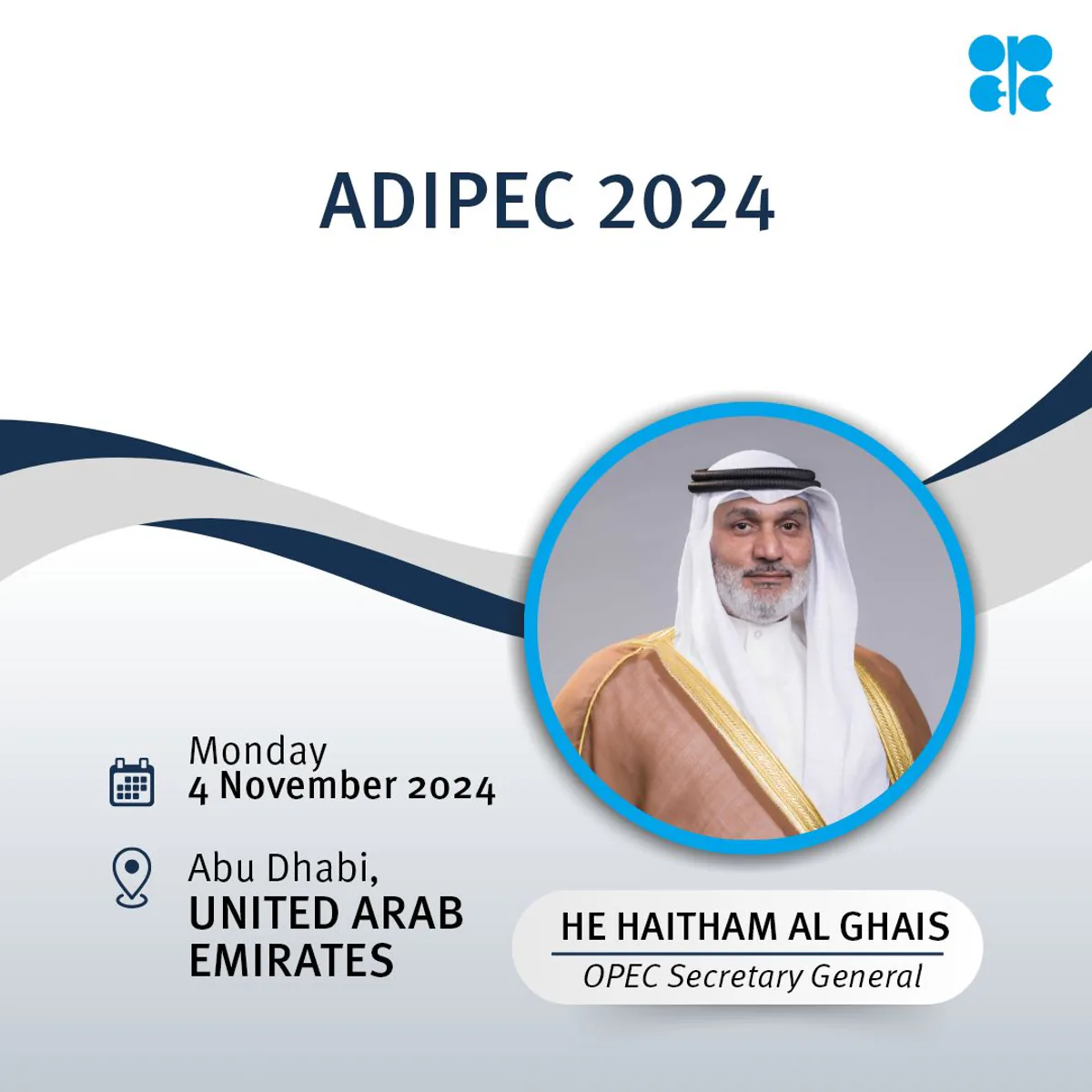 OPEC Genel Sekreteri ADIPEC 2024 Etkinliğine Katılacak OPEC Genel Sekreteri ADIPEC 2024 Etkinliğine Katılacak