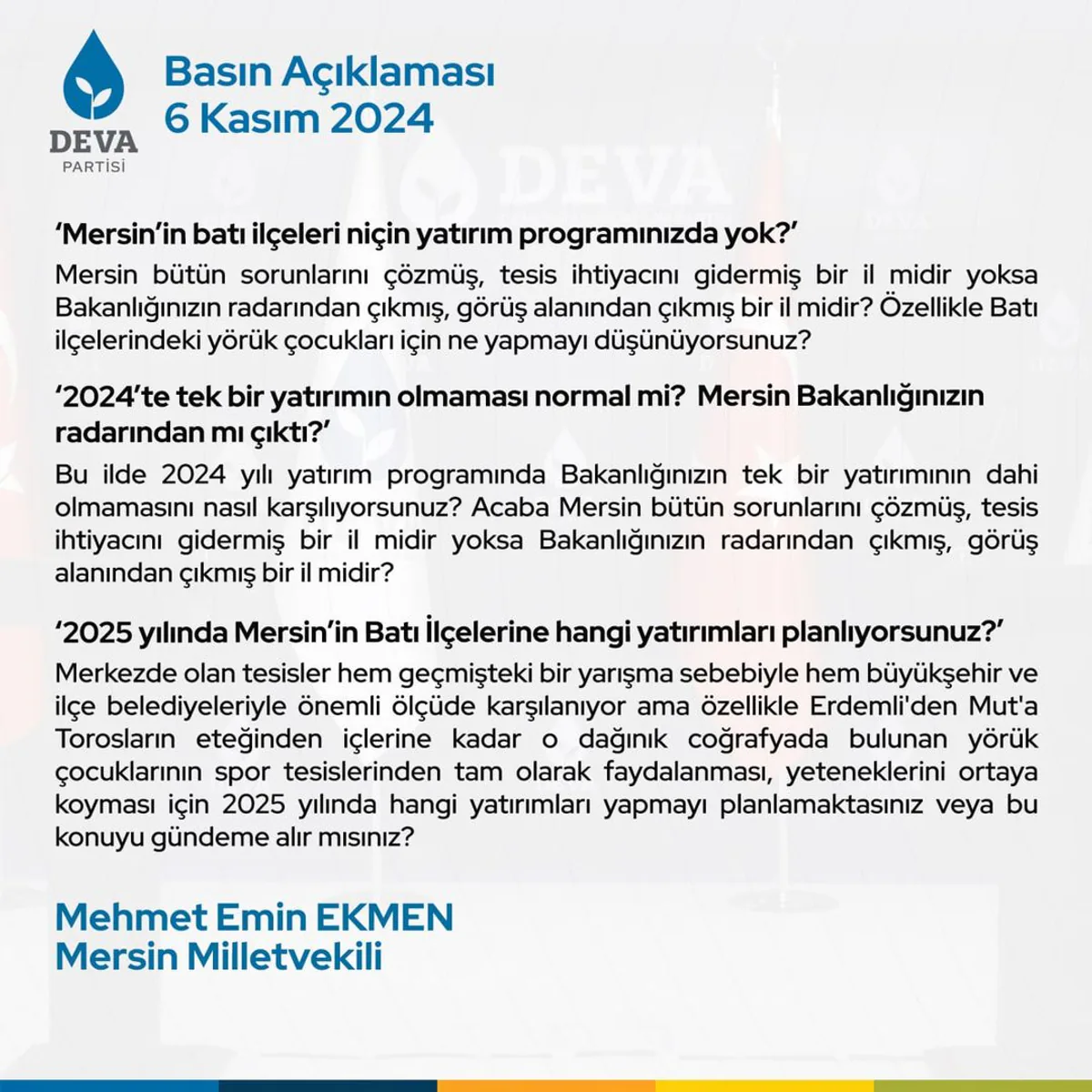 Mersin'in Sorunları ve İhtiyaçları Üzerine Açıklama Mersin'in Sorunları ve İhtiyaçları Üzerine Açıklama