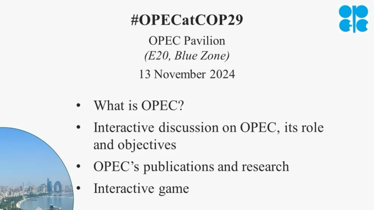 OPEC, COP29 Etkinlikleri ile Tanıtılıyor OPEC, COP29 Etkinlikleri ile Tanıtılıyor