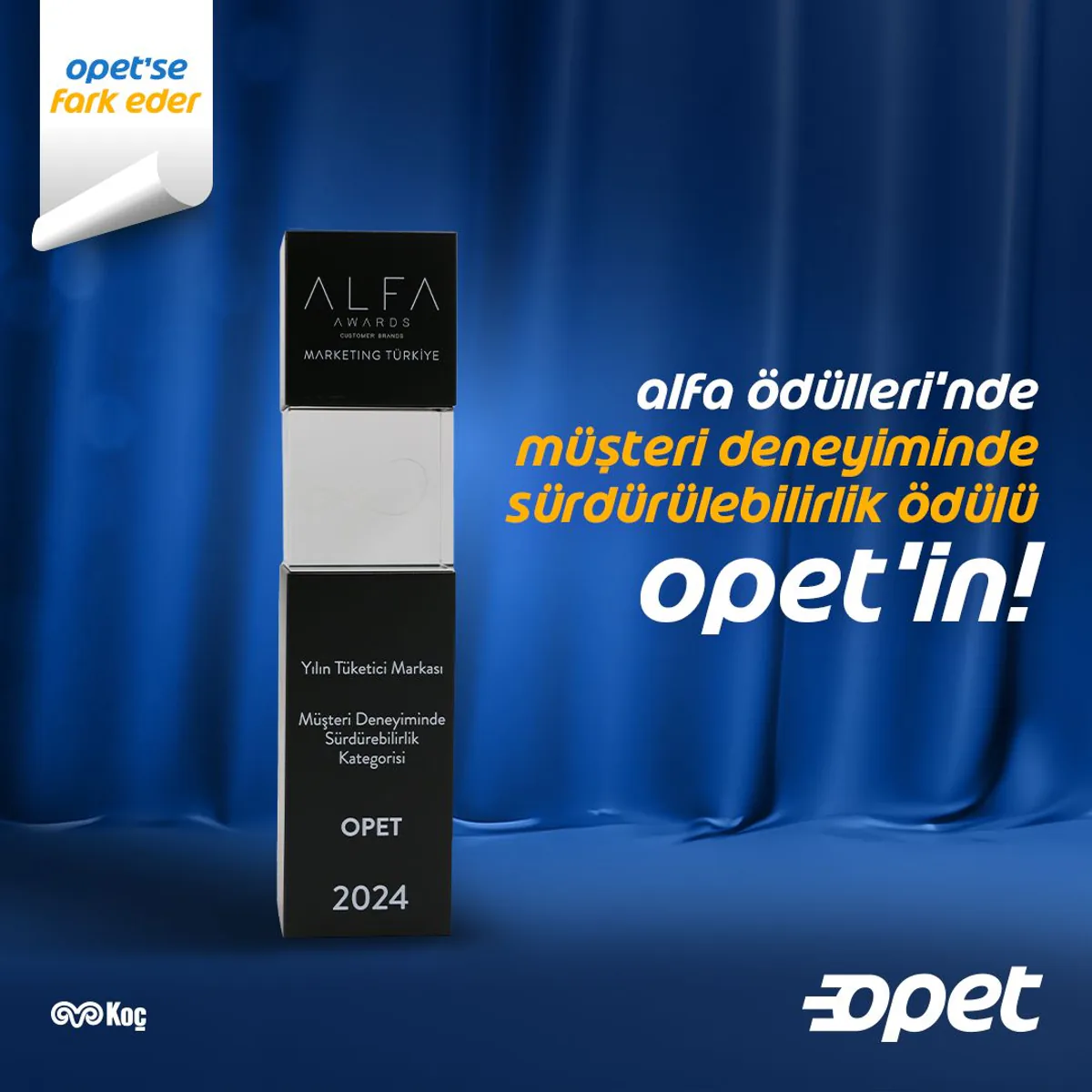 Opet, Müşteri Deneyimi Alanında Aldığı Ödülle Önemli Bir Başarıya İmza Attı Opet, Müşteri Deneyimi Alanında Aldığı Ödülle Önemli Bir Başarıya İmza Attı