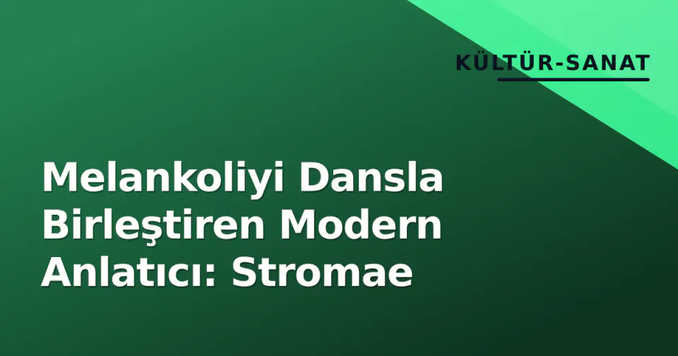 Melankoliyi Dansla Birleştiren Modern Anlatıcı: Stromae