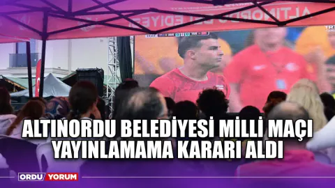 Altınordu Belediyesi YKS Nedeniyle Milli Maç Yayınını İptal Etti