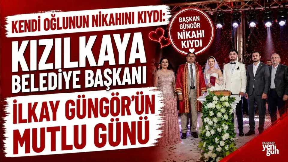 Burdur Protokolü Kızılkaya'da Buluştu: Başkan Güngör'ün Mutlu Günü görseli