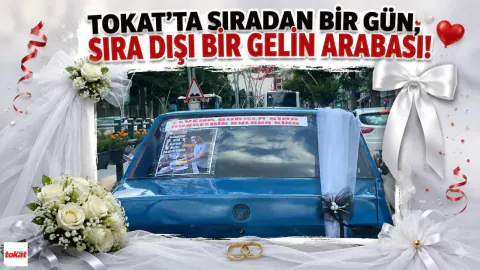 Tokat'ta sıra dışı gelin arabası: 'Elveda Burger King, Hoş Geldin Bulgur King'