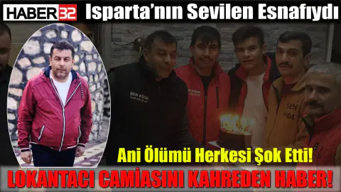 Isparta esnafları yasta: İşletmeci Hidayet Kocaer hayatını kaybetti