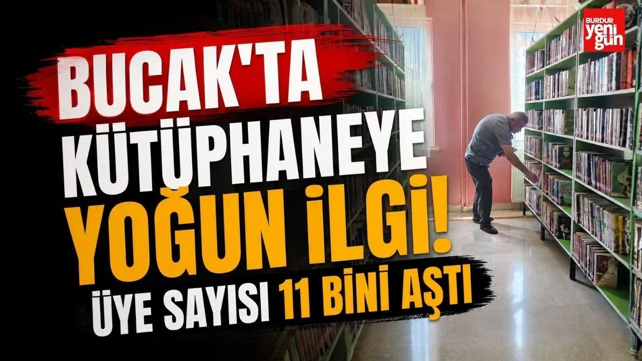 Bucak Halk Kütüphanesi'nde Rekor Artış: Üye Sayısı 11 Bini Geçti Bucak Halk Kütüphanesi'nde Rekor Artış: Üye Sayısı 11 Bini Geçti