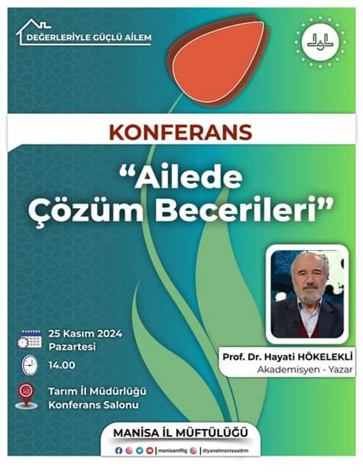 Manisa Müftülüğü, "Ailede Çözüm Becerileri" Konulu Konferans Düzenliyor Manisa Müftülüğü, "Ailede Çözüm Becerileri" Konulu Konferans Düzenliyor