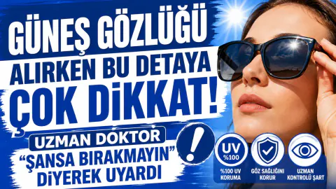 Güneş Gözlüğü Seçerken Hayati Detay: Uzman Doktor'dan UV Uyarısı