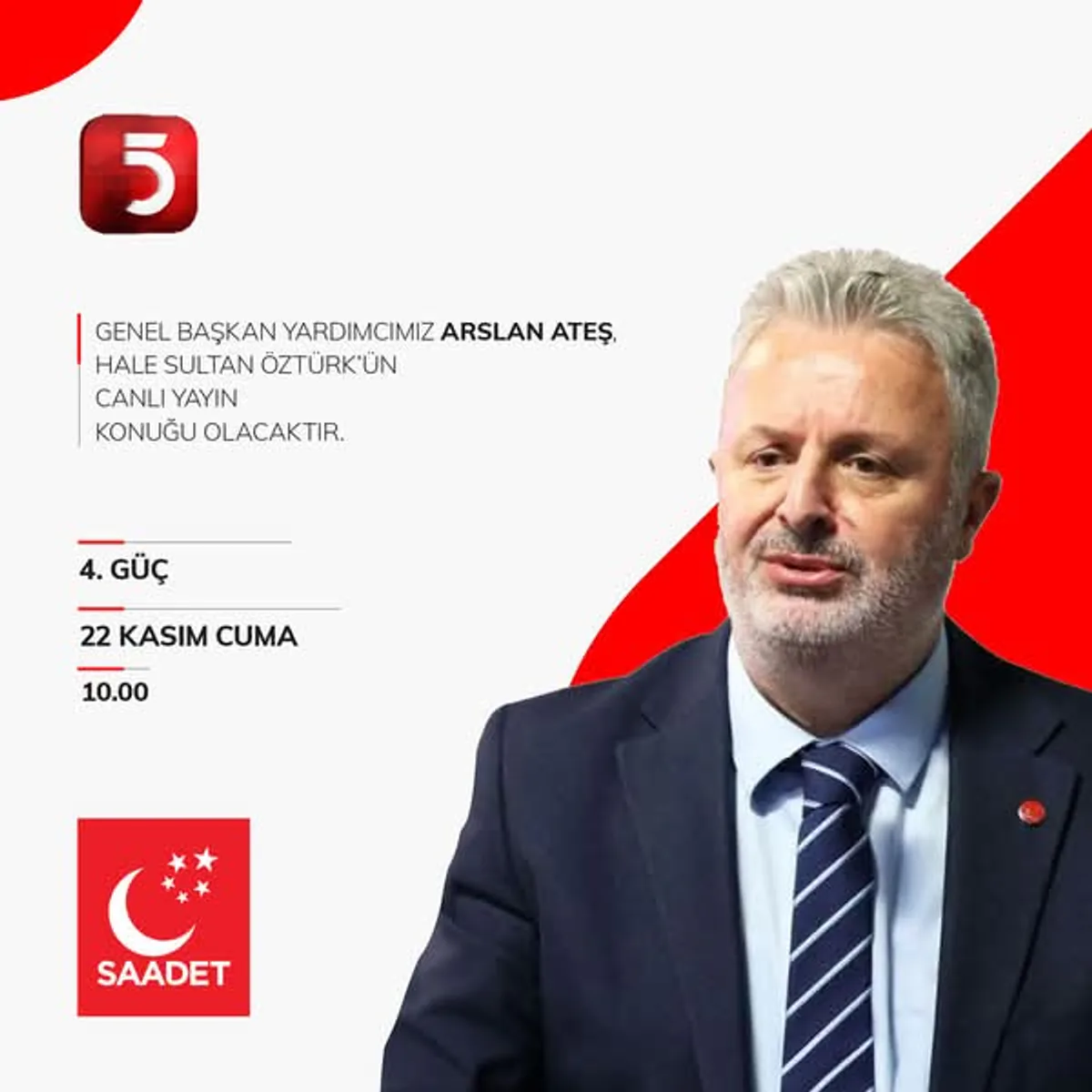 Saadet Partisi Genel Başkan Yardımcısı Arslan Ateş "4 Güç" Programında Canlı Yayın Konuğu Olacak Saadet Partisi Genel Başkan Yardımcısı Arslan Ateş "4 Güç" Programında Canlı Yayın Konuğu Olacak
