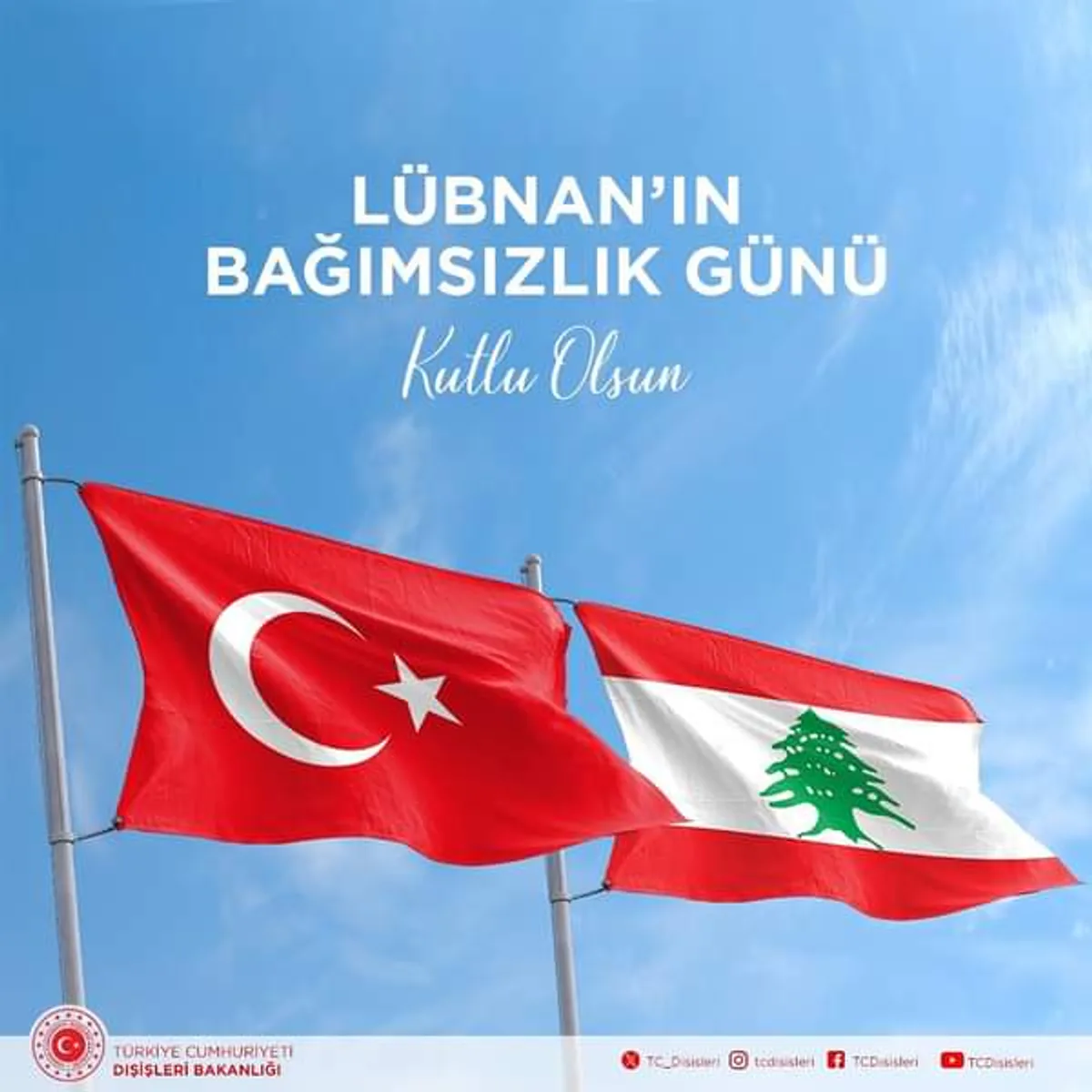 Türkiye, Lübnan'ın Bağımsızlık Günü'nde Yanında Olduğunu Vurguladı Türkiye, Lübnan'ın Bağımsızlık Günü'nde Yanında Olduğunu Vurguladı