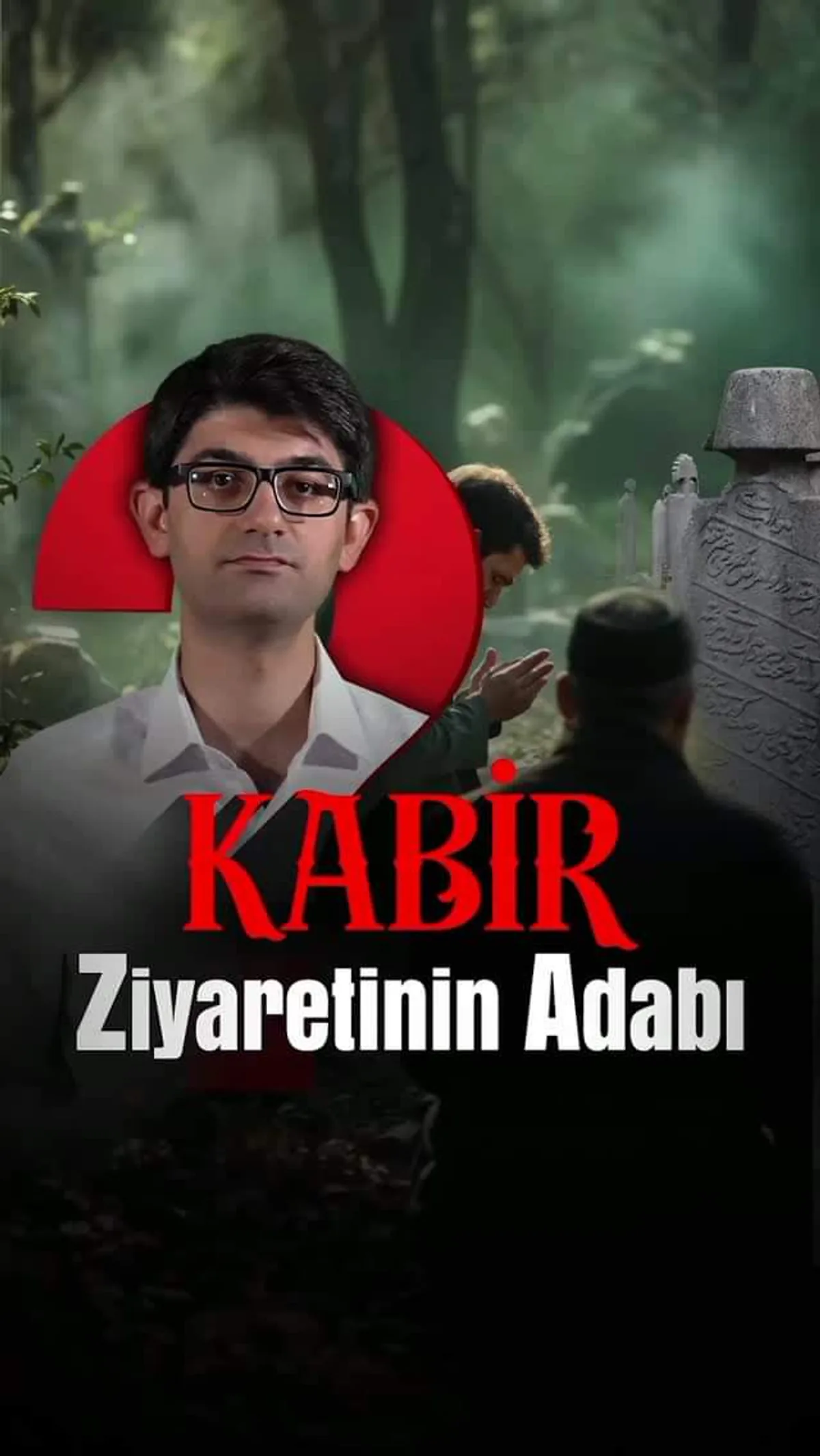 Dinimizin Önerdiği Kabir Ziyaretlerinin Adabı Dinimizin Önerdiği Kabir Ziyaretlerinin Adabı