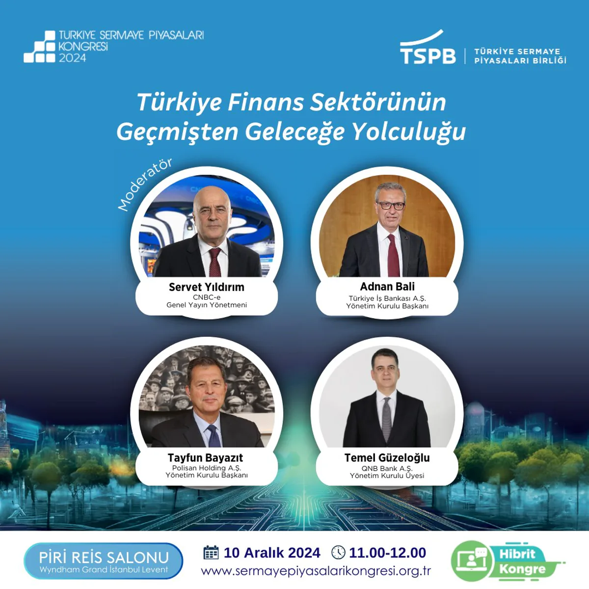 Türkiye Finans Sektörünün Yolculuğu: Kongre Düzenleniyor Türkiye Finans Sektörünün Yolculuğu: Kongre Düzenleniyor
