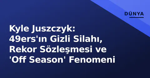 Kyle Juszczyk: 49ers'ın Gizli Silahı, Rekor Sözleşmesi ve 'Off Season' Fenomeni