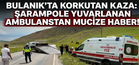 Muş-Bulanık Karayolunda Korkutan Kaza: Ambulans Şarampole Yuvarlandı