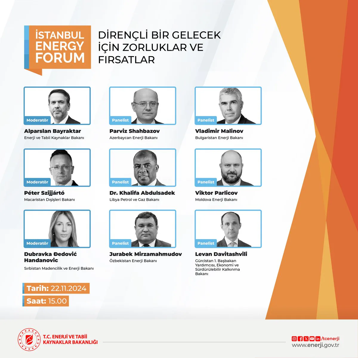 Enerji ve Tabii Kaynaklar Bakanlığı'ndan Önemli Bir Etkinlik: "Dirençli Bir Gelecek İçin Zorluklar ve Fırsatlar" Enerji ve Tabii Kaynaklar Bakanlığı'ndan Önemli Bir Etkinlik: "Dirençli Bir Gelecek İçin Zorluklar ve Fırsatlar"
