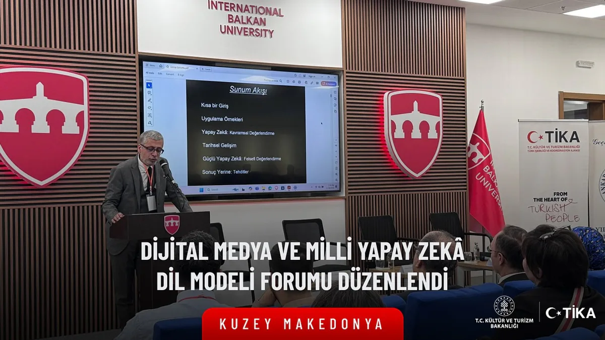 Dijital Medya ve Milli Yapay Zekâ Dil Modeli Forumu Dijital Medya ve Milli Yapay Zekâ Dil Modeli Forumu