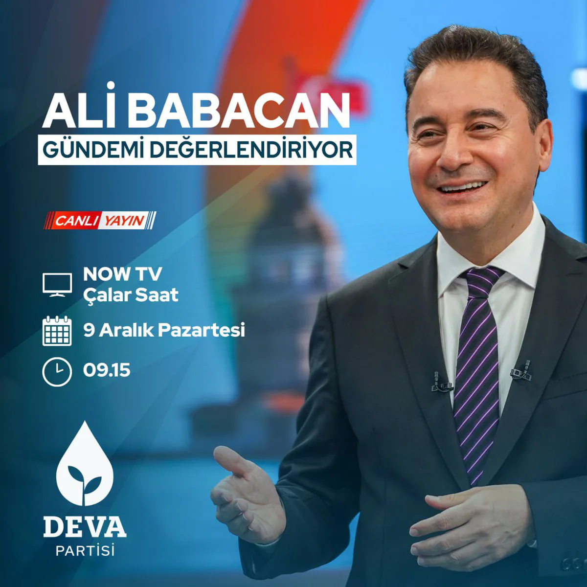DEVA Partisi Genel Başkanı Ali Babacan, "Çalar Saat" Programında Gündemi Değerlendirecek DEVA Partisi Genel Başkanı Ali Babacan, "Çalar Saat" Programında Gündemi Değerlendirecek