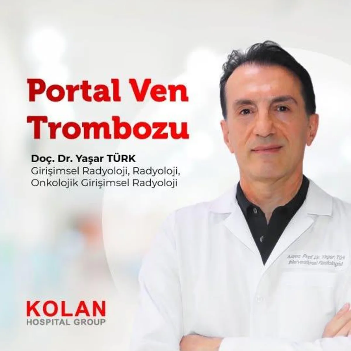 Doç. Dr. Yaşar Türk, Portal Ven Trombozu Hakkında Bilgilendirdi Doç. Dr. Yaşar Türk, Portal Ven Trombozu Hakkında Bilgilendirdi