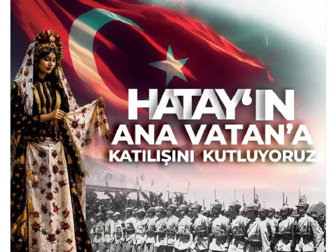 Hatay’ın Ana Vatana Katılış Yıl Dönümü Kutlamaları Defne Amfi Tiyatro’da Yapılacak