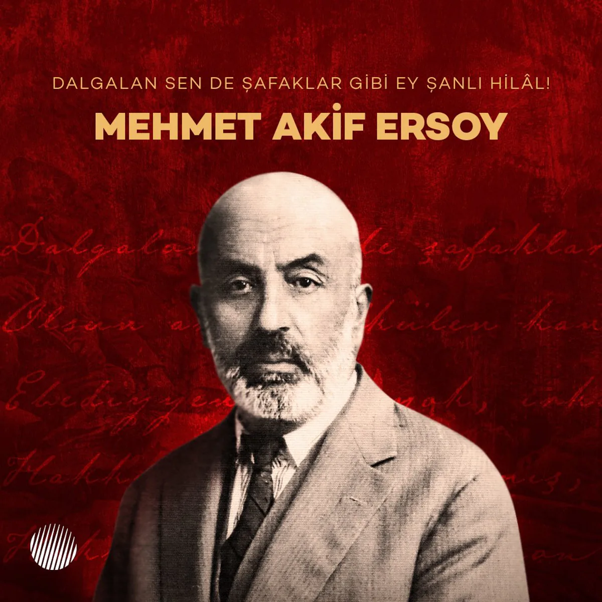 Mehmet Akif Ersoy'un Anma Haftası Mehmet Akif Ersoy'un Anma Haftası