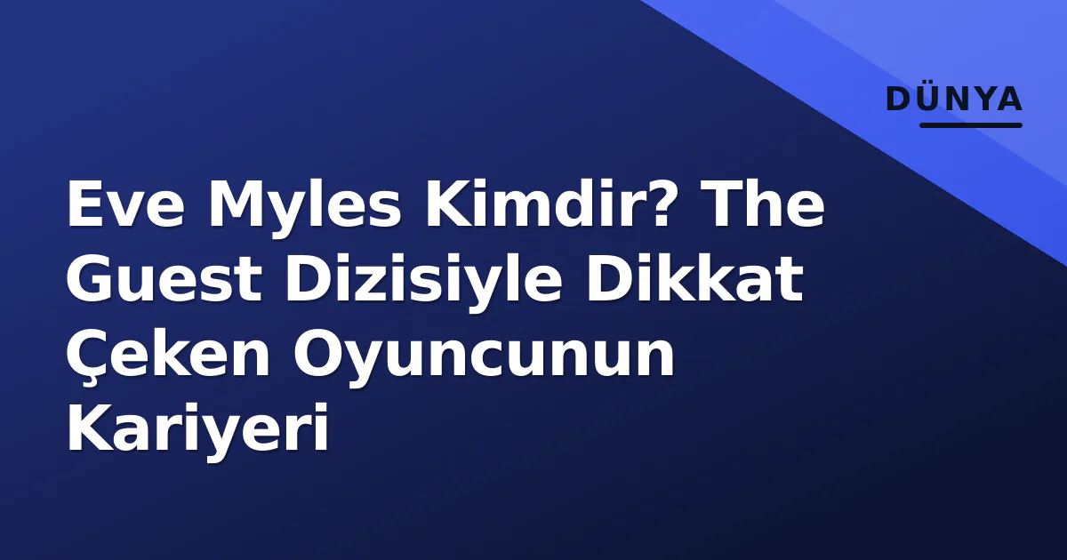 Eve Myles Kimdir? The Guest Dizisiyle Dikkat Çeken Oyuncunun Kariyeri Eve Myles Kimdir? The Guest Dizisiyle Dikkat Çeken Oyuncunun Kariyeri
