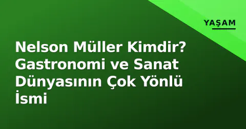 Nelson Müller Kimdir? Gastronomi ve Sanat Dünyasının Çok Yönlü İsmi