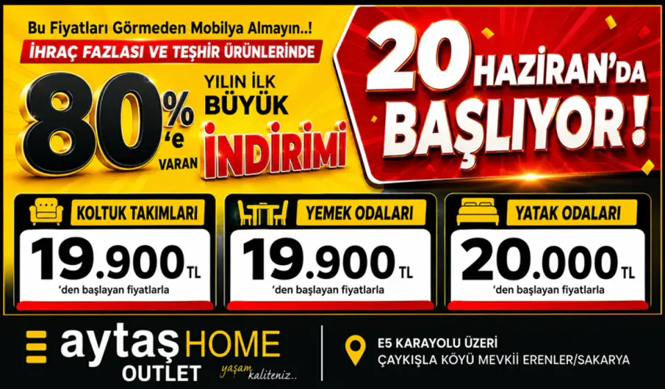 Sakarya'da Mobilya İndirimi: Aytaş Home Outlet Kampanya Tarihi Belli Oldu görseli