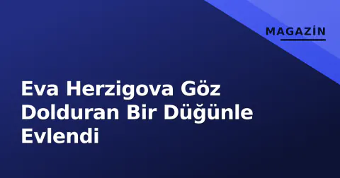 Eva Herzigova Göz Dolduran Bir Düğünle Evlendi