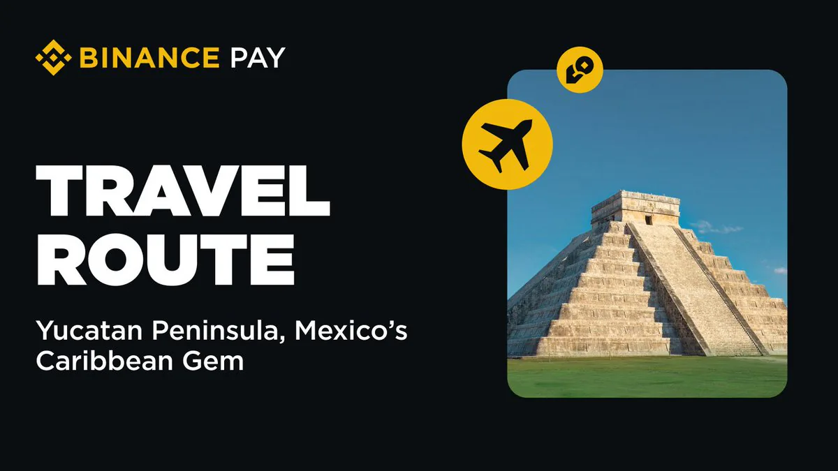 Binance Pay ile Yucatán'a Crypto ile Seyahat: Bir Kaçış Planı Binance Pay ile Yucatán'a Crypto ile Seyahat: Bir Kaçış Planı