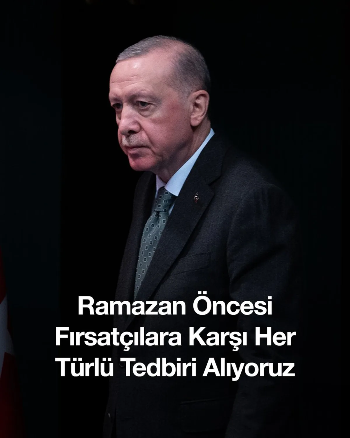 Cumhurbaşkanı Erdoğan: Ramazan Öncesi Fırsatçılığa Karşı Tedbirler Alınıyor Cumhurbaşkanı Erdoğan: Ramazan Öncesi Fırsatçılığa Karşı Tedbirler Alınıyor