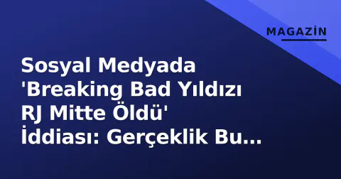 Sosyal Medyada 'Breaking Bad Yıldızı RJ Mitte Öldü' İddiası: Gerçeklik Bu Değil