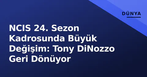 NCIS 24. Sezon Kadrosunda Büyük Değişim: Tony DiNozzo Geri Dönüyor