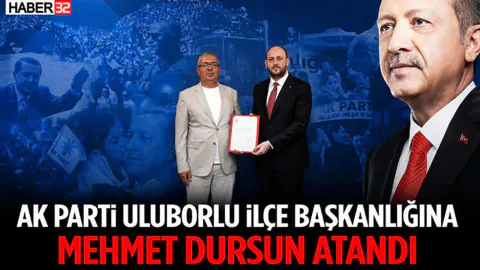 AK Parti Uluborlu'da Bayrak Değişimi: Yeni Başkan Mehmet Dursun Oldu