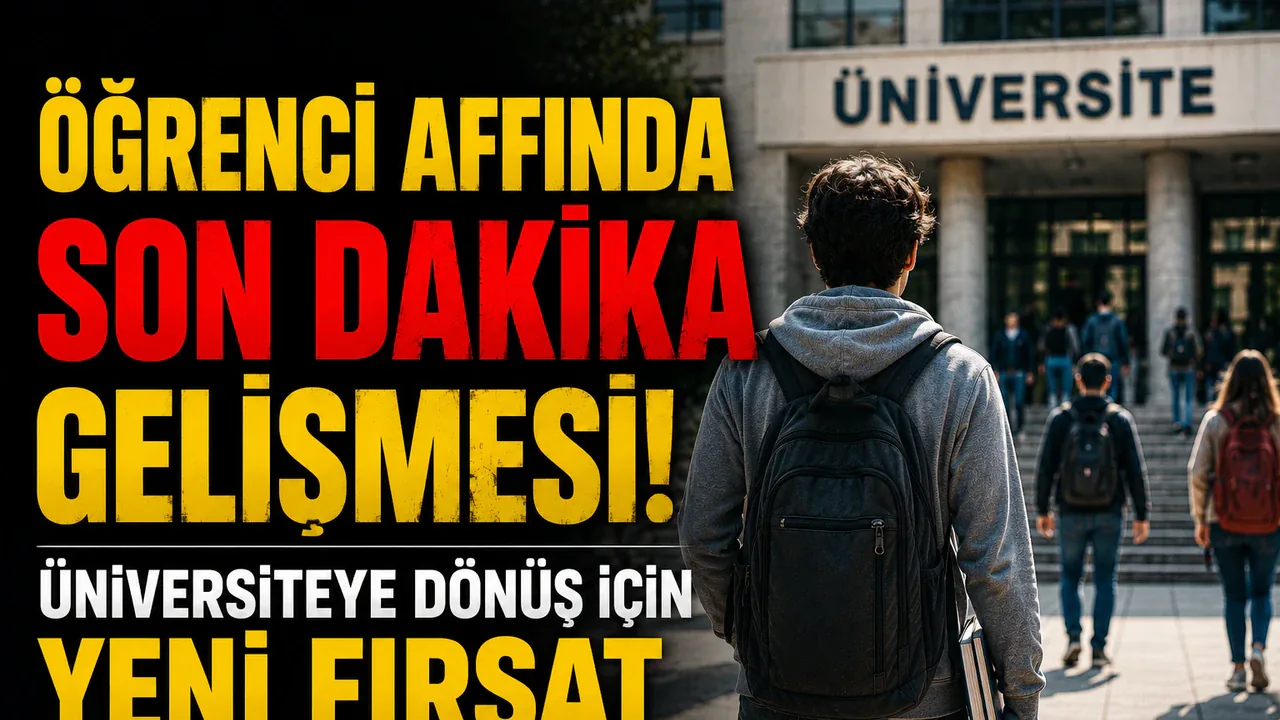Üniversite Öğrenci Affı Ne Zaman? Kimler Yararlanabilecek?