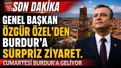 CHP Lideri Özgür Özel Burdur'a Geliyor: Ziyaret Programı Netleşiyor
