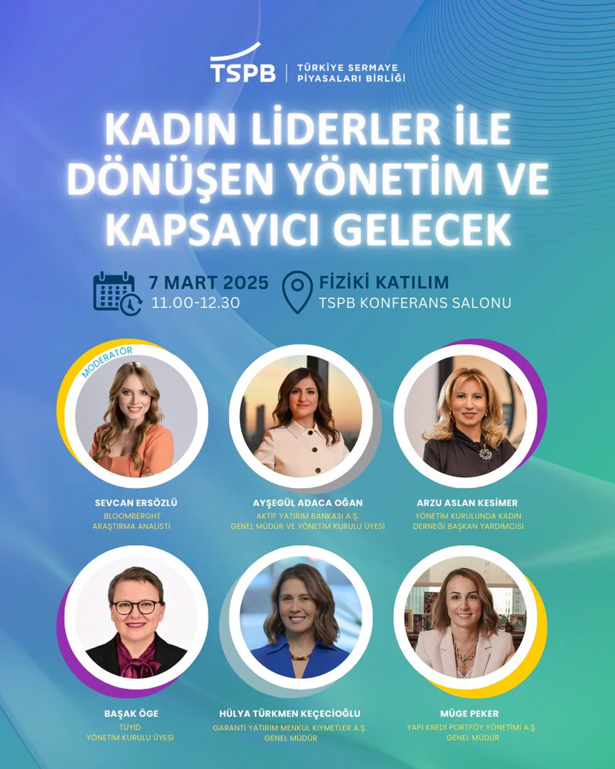 Kadın Liderlerin Yönetimdeki Dönüşümüne Odaklanan Özel Panel Kadın Liderlerin Yönetimdeki Dönüşümüne Odaklanan Özel Panel
