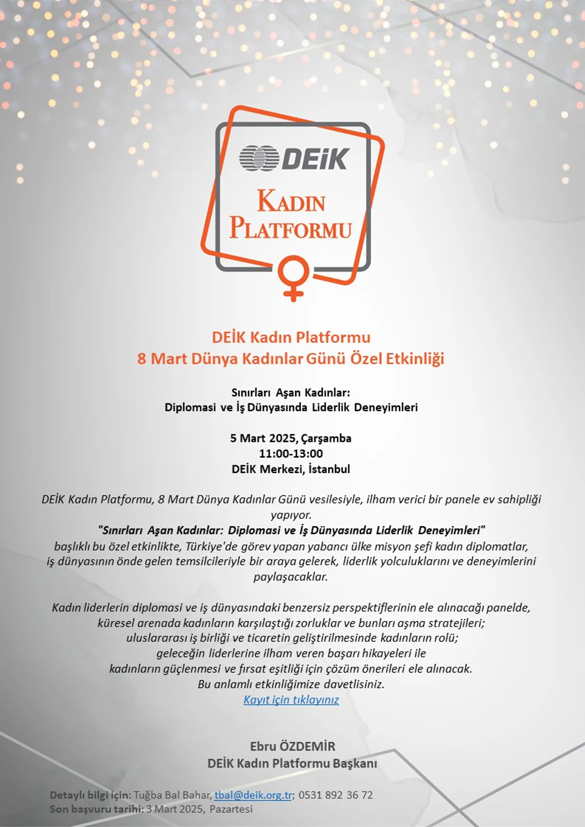DEİK, "Sınırları Aşan Kadınlar" Etkinliğiyle Dünya Kadınlar Günü'ne Özel Katkı DEİK, "Sınırları Aşan Kadınlar" Etkinliğiyle Dünya Kadınlar Günü'ne Özel Katkı