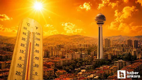 Ankara Hava Durumu: Sıcaklıklar Salı Günü 30 Dereceye Yükseliyor