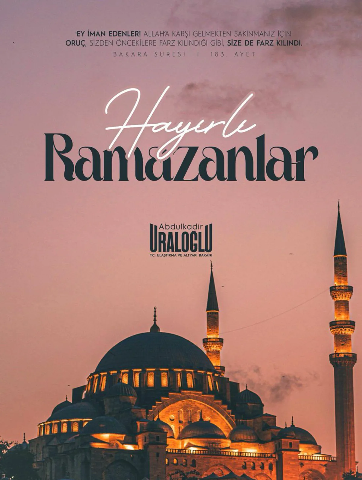 Ulaştırma ve Altyapı Bakanı Abdulkadir Uraloğlu: Ramazan'ın Mübarek Ay Olarak Kabulü Ulaştırma ve Altyapı Bakanı Abdulkadir Uraloğlu: Ramazan'ın Mübarek Ay Olarak Kabulü