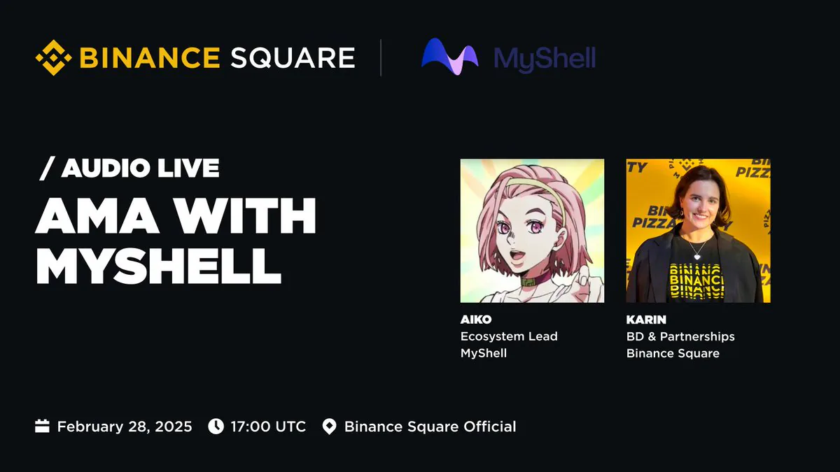 Binance, myshell_ai Projesini Airdrop ile Tanıtıyor: AMA Etkinliği 17:00 UTC'de Başlıyor Binance, myshell_ai Projesini Airdrop ile Tanıtıyor: AMA Etkinliği 17:00 UTC'de Başlıyor