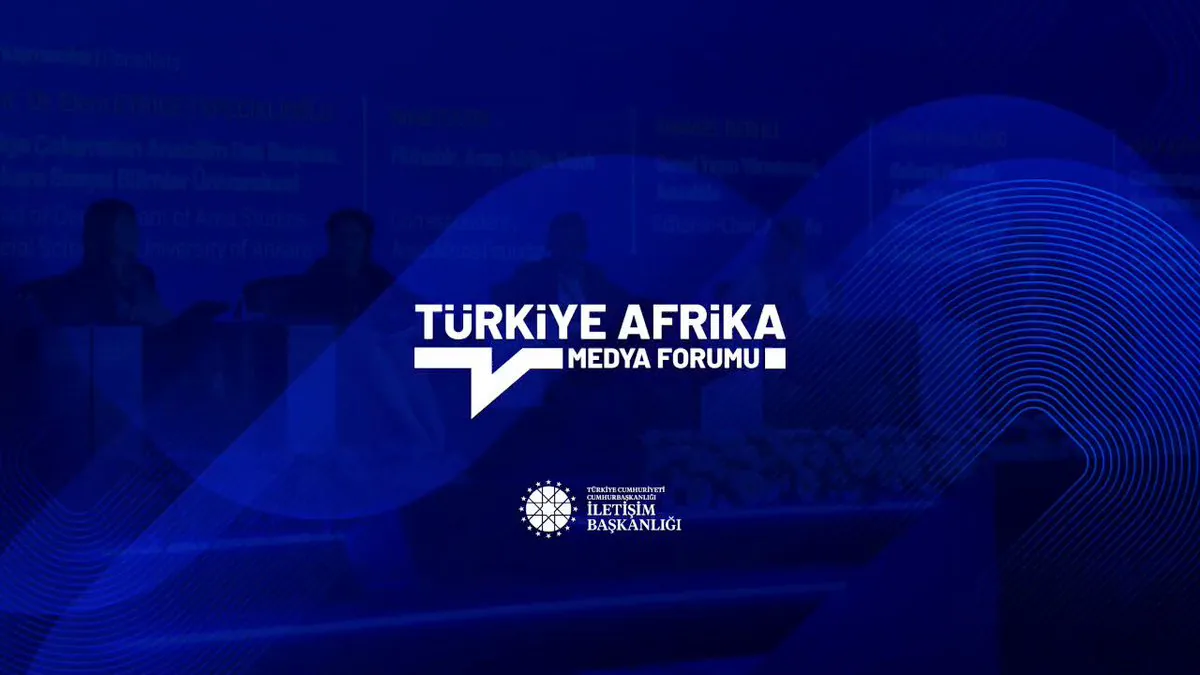 Türkiye Afrika Medya Forumu Cumhurbaşkanlığı İletişim Başkanlığı Tarafından Düzenlendi Türkiye Afrika Medya Forumu Cumhurbaşkanlığı İletişim Başkanlığı Tarafından Düzenlendi