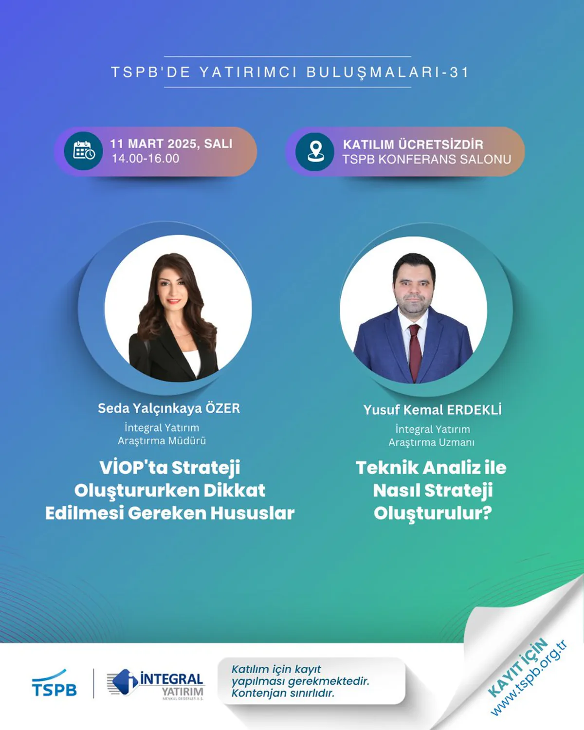 TSPB'nin 31. Yatırımcı Buluşmaları 11 Mart'ta Başlayacak TSPB'nin 31. Yatırımcı Buluşmaları 11 Mart'ta Başlayacak