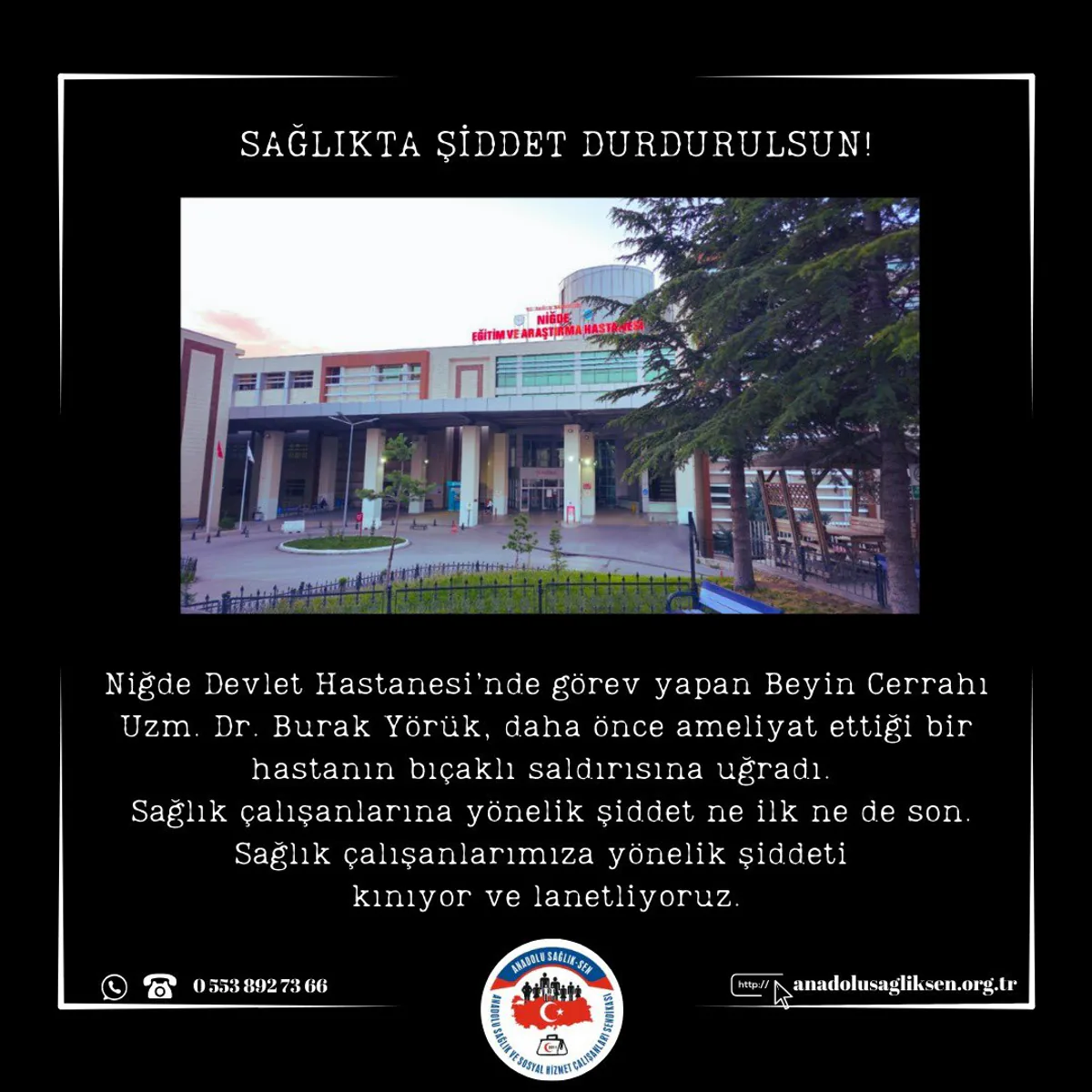 Niğde Devlet Hastanesi'nde Beyin Cerrahı Uzm. Dr. Burak Yürük'e Bıçaklı Saldırı: Sağlık Çalışanlarına Yönelik Şiddete Tepki Niğde Devlet Hastanesi'nde Beyin Cerrahı Uzm. Dr. Burak Yürük'e Bıçaklı Saldırı: Sağlık Çalışanlarına Yönelik Şiddete Tepki