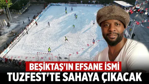 Beşiktaş Efsanesi Pascal Nouma, Çankırı TuzFest'te Sahaya Çıkıyor