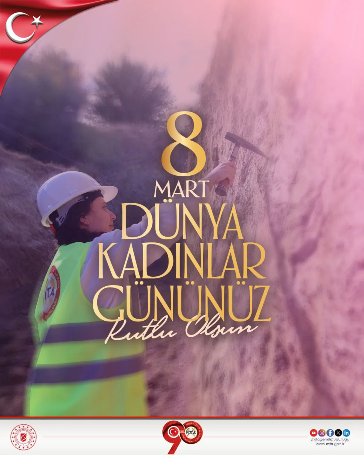 Maden Teknik ve Arama Genel Müdürlüğü'nden 8 Mart Dünya Kadınlar Günü Mesajı Maden Teknik ve Arama Genel Müdürlüğü'nden 8 Mart Dünya Kadınlar Günü Mesajı